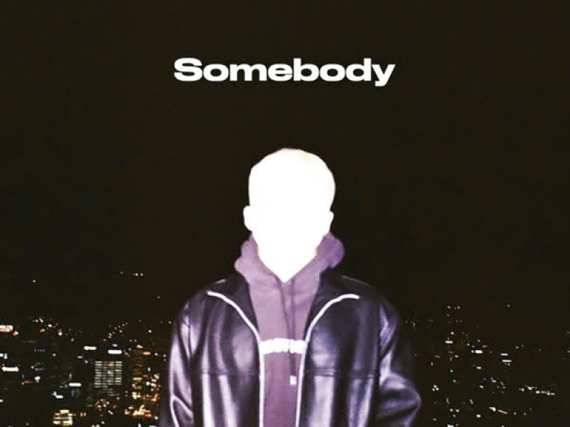 Somebody (Single)