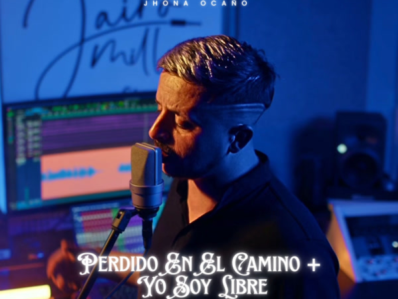 Perdido en el Camino + Yo soy Libre (Single)