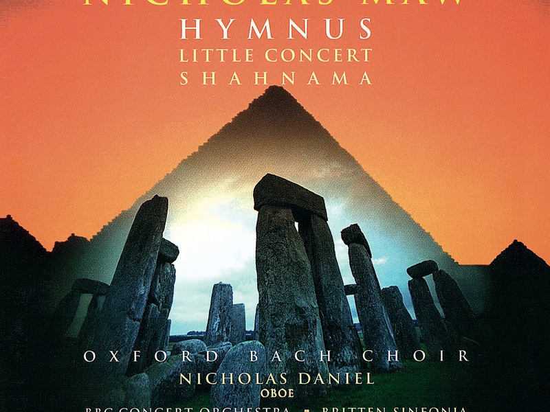 Maw: Hymnus; Little Concert; Shahnama