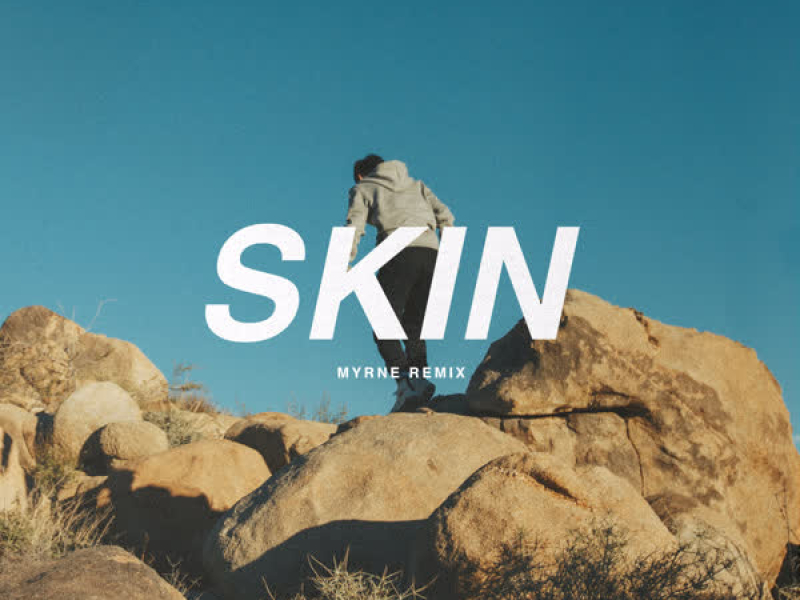 Skin (MYRNE Remix) (EP)