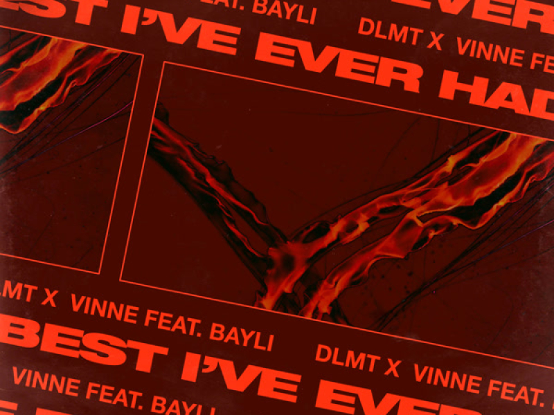 Best I've Ever Had (Single)