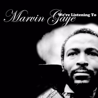 We're Listening to Marvin Gaye