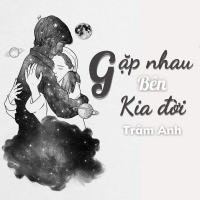 Gặp Nhau Bên Kia Đời (Beat) (Single)