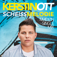 Scheissmelodie (Madizin Single Mix)