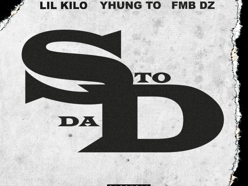 S to da D (feat. Yhung T.O. & Fmb Dz)