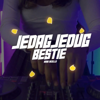 Jedagjedug Bestie (Single)