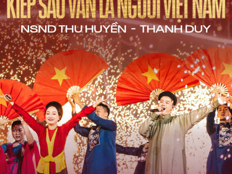 Kiếp Sau Vẫn Là Người Việt Nam (Single)