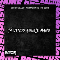 Tá Vendo Aquele Mano (Single)