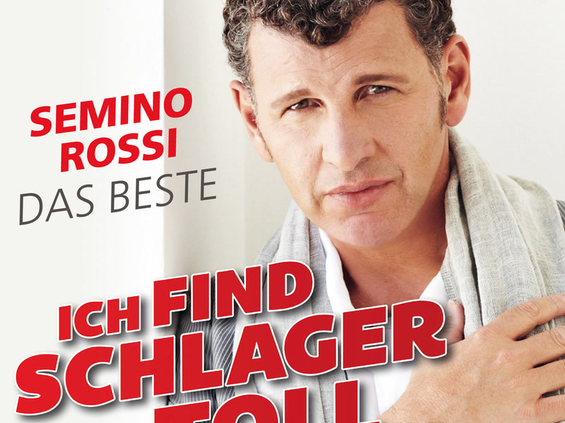 Ich find Schlager toll - Das Beste