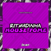 RITMADINHA HOUSE FOME (Single)