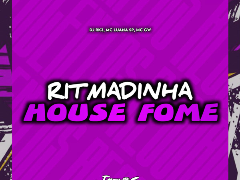 RITMADINHA HOUSE FOME (Single)