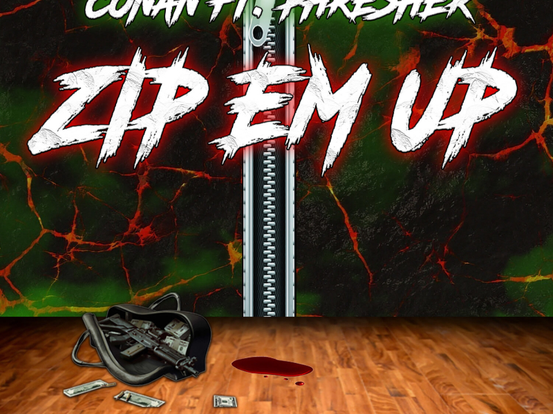 ZIP EM UP (Single)