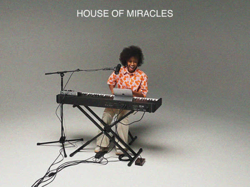 House of Miracles (Song Session) (Single)