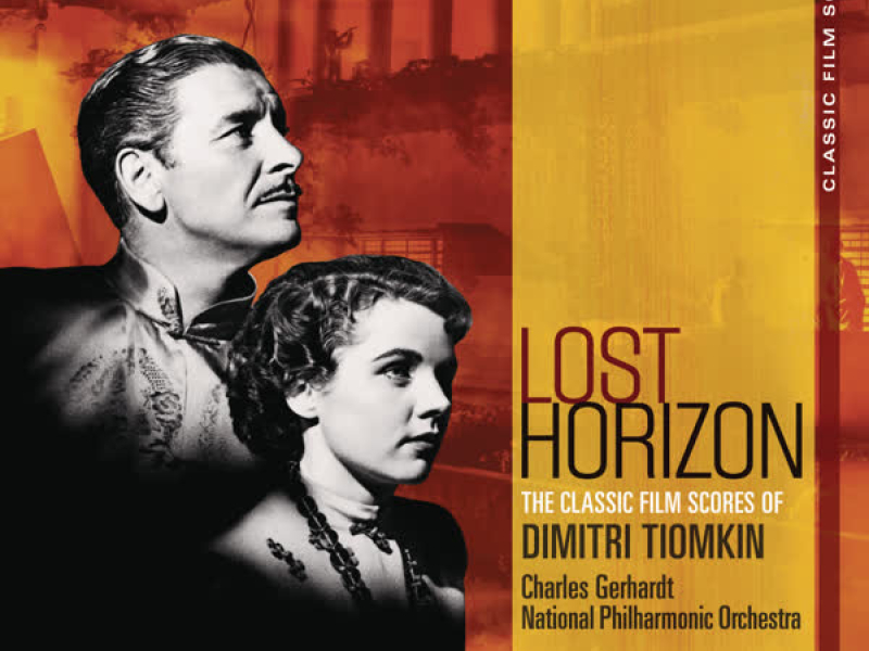 Classic Film Scores: Lost Horizon