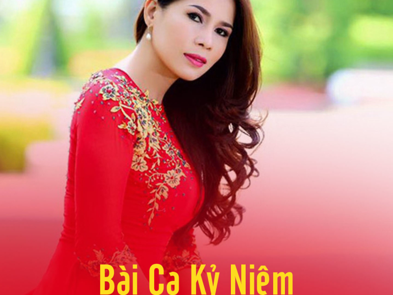 Bài Ca Kỷ Niệm (Single)