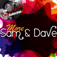 More Sam & Dave - [The Dave Cash Collection]