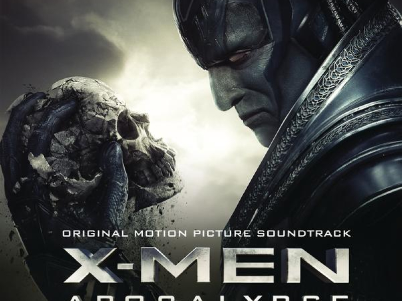 X-Men: Apocalypse (Original Motion Picture Soundtrack)