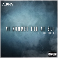 Vi kommet for at bli (Single)