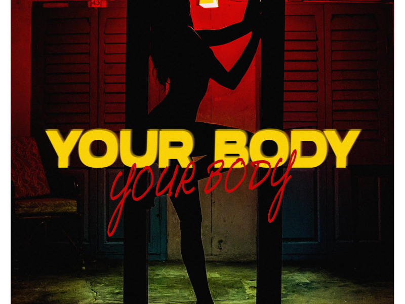 Your Body (Single)