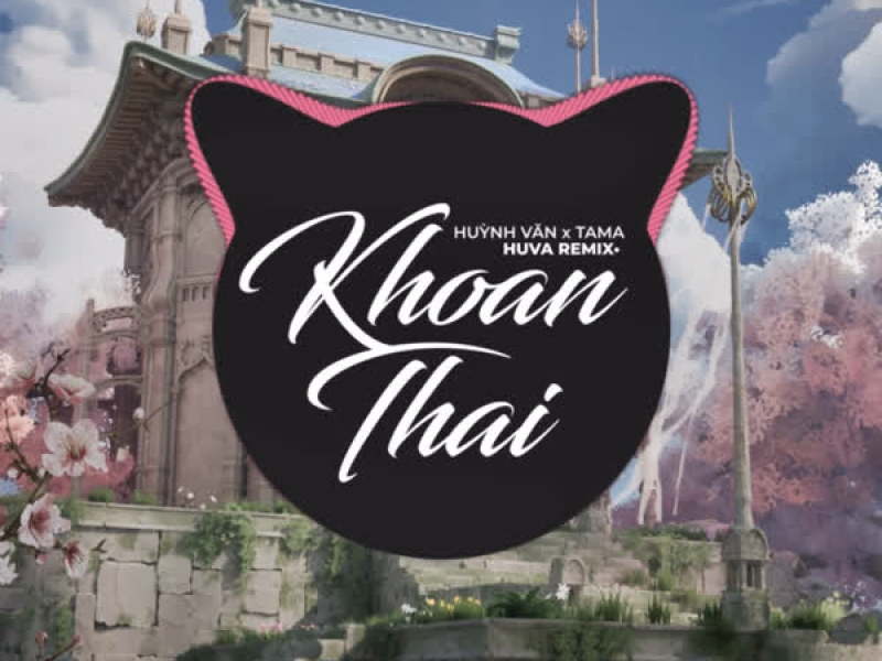 Khoan Thai (Remix Version 2) (Single)