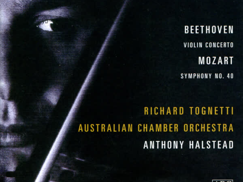 Beethoven: Concerto For Violin And Orchestra, Op. 61 - Mozart: Symphony No. 40