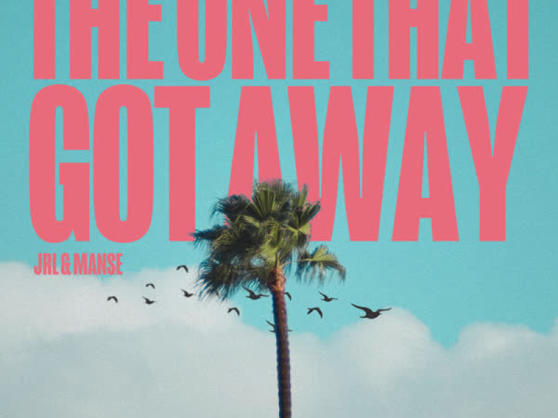 The One That Got Away (Single)