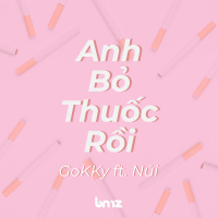 Anh Bỏ Thuốc Rồi (Single)
