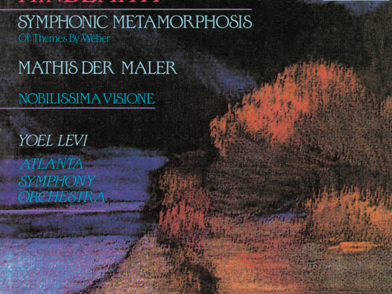 Hindemith: Symphonic Metamorphosis, Mathis der Maler Symphony & Nobilissima visione Suite