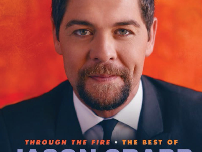 Through The Fire: The Best Of Jason Crabb