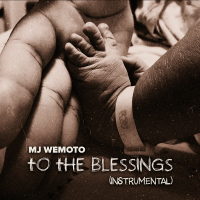 To The Blessings (Instrumental) (Single)