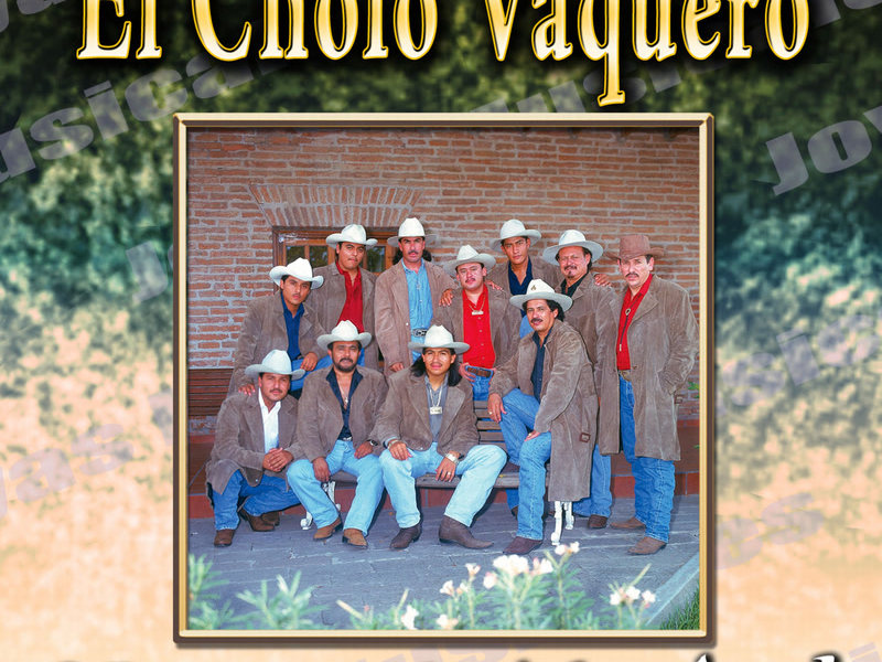 Joyas Musicales, Vol. 2: El Cholo Vaquero