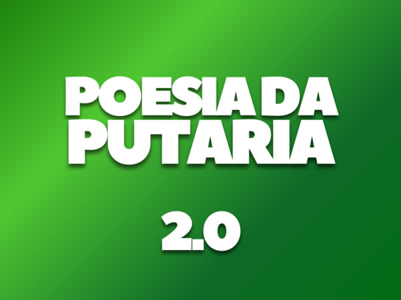Poesia da Putaria 2.0 (Single)