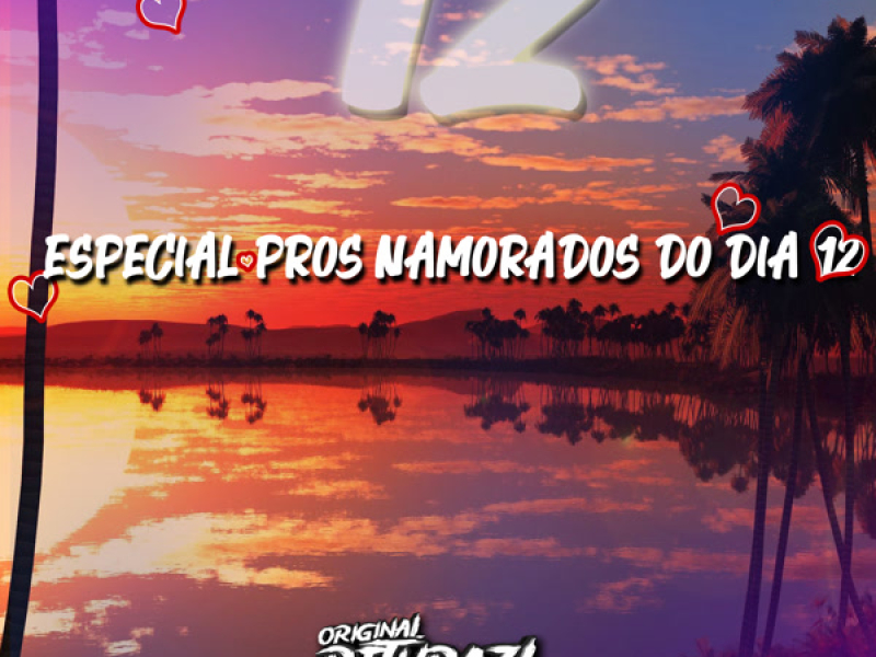Especial pros Namorados do dia 12 (Single)