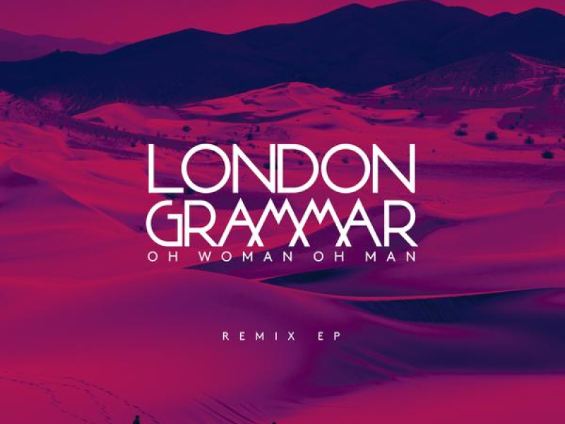 Oh Woman Oh Man (Remix) - EP