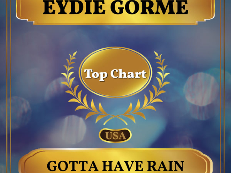 Gotta Have Rain (Billboard Hot 100 - No 63) (Single)