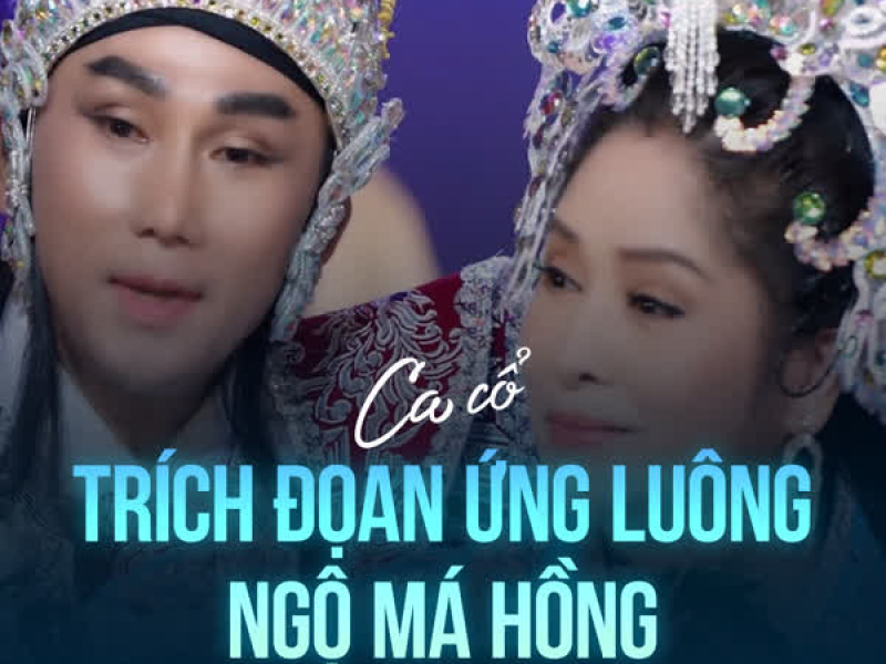 Trích Đoạn Ứng Luông Ngộ Má Hồng (Single)