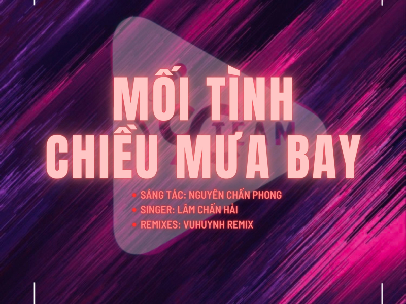 Mối Tình Chiều Mưa Bay (VuHuynh Remix) (Single)