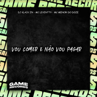 Vou Comer E Não Vou Pagar (Single)