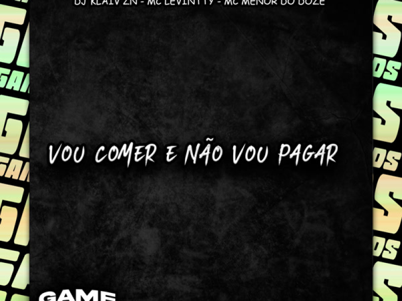 Vou Comer E Não Vou Pagar (Single)