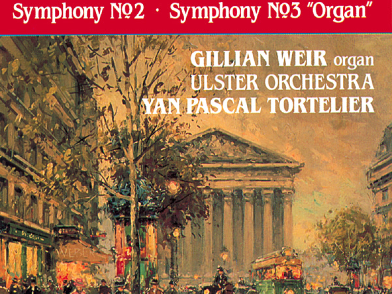 Saint-Saëns: Symphonies Nos. 2 & 3