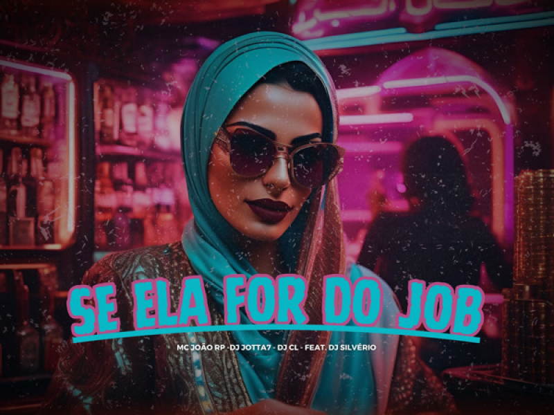 Se Ela For Do Job (Single)