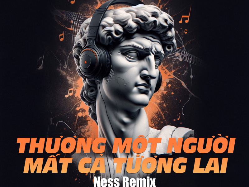 Thương Một Người Mất Cả Tương Lai (Remix) (Single)