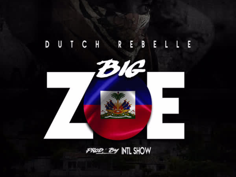 Big Zoe (Single)