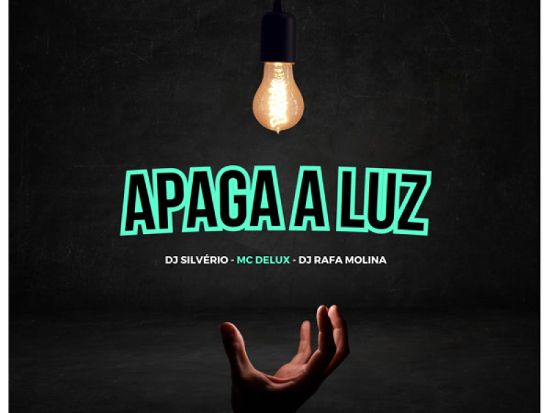 Apaga a Luz (Single)