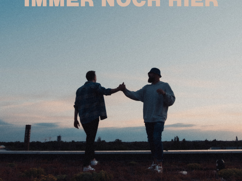 Immer Noch Hier (Single)