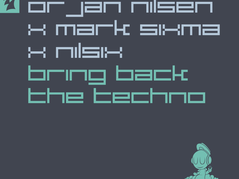 Bring Back The Techno (Single)