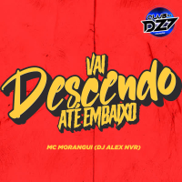 VAI DESCENDO ATÉ EMBAIXO (Single)