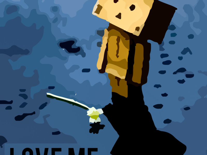 Love Me (Single)