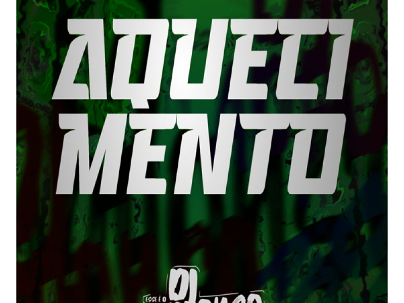 AQUECIMENTO (Single)