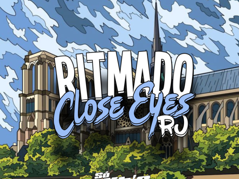 Ritmado Close Eyes RJ (Single)